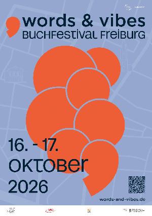 Schreibwettbewerb im Rahmen des neuen „Words & Vibes – Buchfestival Freiburg“