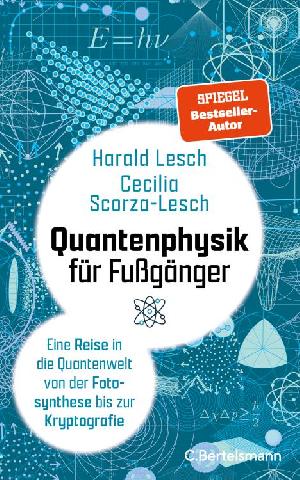 Buchtipp: Harald Lesch und Cecilia Scorza-Lesch 